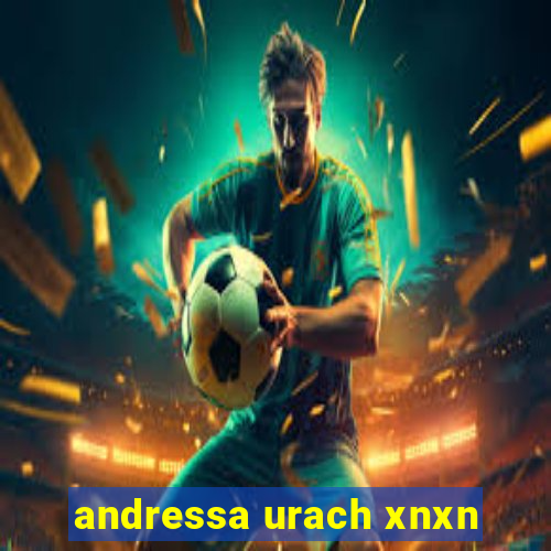 andressa urach xnxn